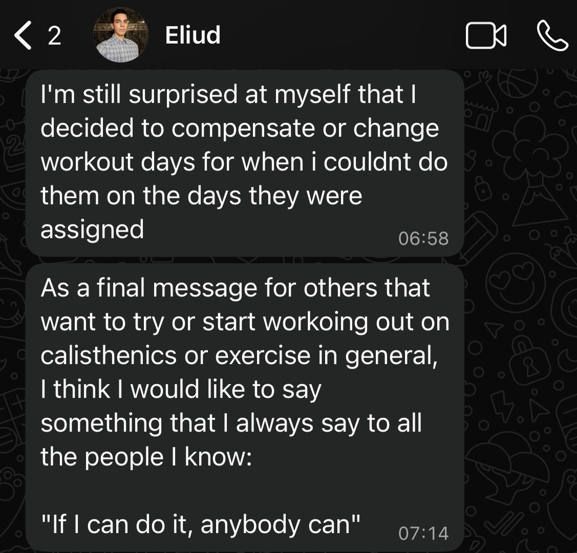 WhatsApp screenshot from Eliud at 06:58 and 07:14, describing rearranging workout days and sharing his encouragement for others considering training.